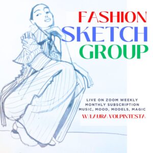 Fashion Sketch group online model drawing sessions for fashion designers weekly with Laura Volpintesta