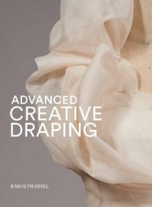 Advance Creative Draping by Karoiyn Kiisel