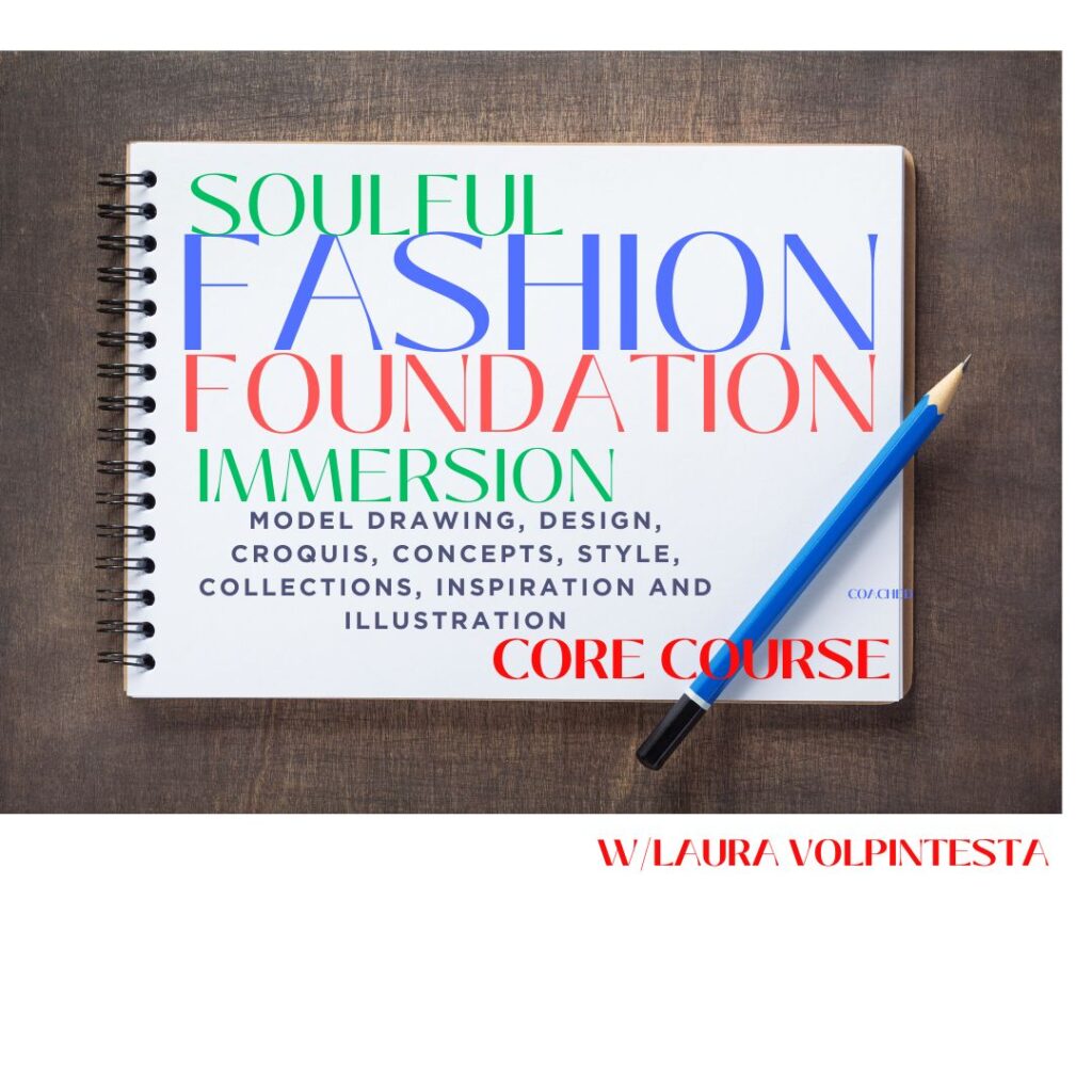 SOULFUL FASHION FOUNDATION IMMERSION online program with Laura Volpintesta