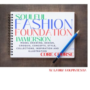 SOULFUL FASHION FOUNDATION IMMERSION online program with Laura Volpintesta